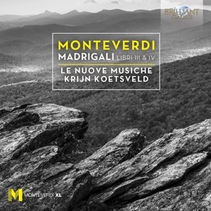 Cover for Monteverdi / Le Nuove Musiche / Koetsveld · Claudio Monteverdi: Madrigals Books 3 &amp; 4 (CD) (2016)