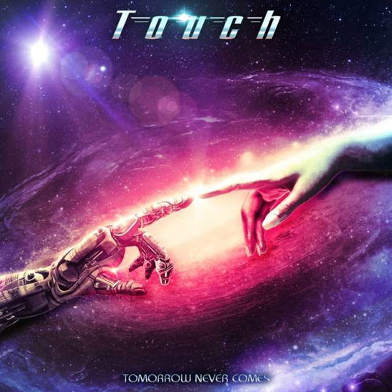 Touch · Tomorrow Never Comes (CD) (2021)