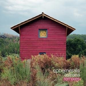 Cover for Ephemerals · Astraea Remixes (LP) (2017)