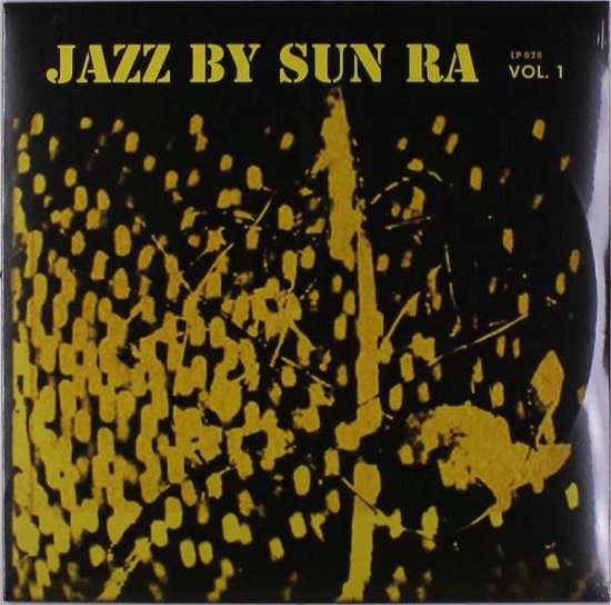 Jazz By Sun Ra Vol.1 - Sun Ra - Musiikki - POPPY - 5052571066515 - perjantai 25. elokuuta 2017