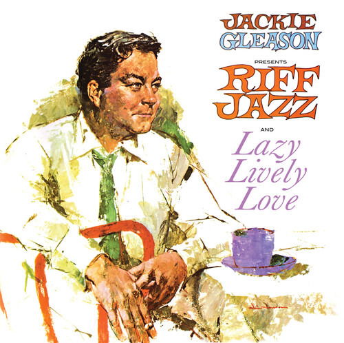 Cover for Jackie Gleason · Presents Riff Jazz And Lazy Lively Love (CD) (2020)