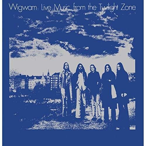 Cover for Wigwam · Live Music from the Twilight Zone (LP) (2017)