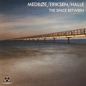 Cover for Medboe / Erikson / Halle · Space Between (CD) (2016)