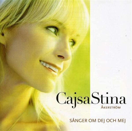 Cover for Cajsastina Åkerström · Sånger Om Dej Och Mej (CD) (2009)