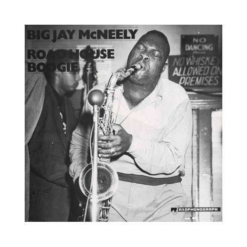 Cover for Big Jay Mcneely · Roadhouse Boogie L.a. &amp; Chicago (LP) (1999)