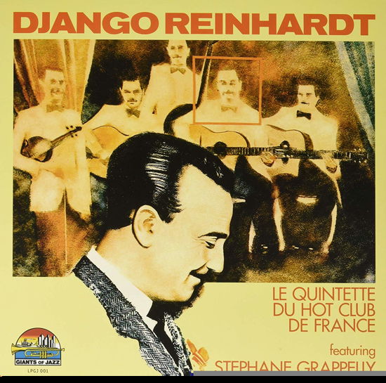 Le Quintette Du Hot Club De France - Django Reinhardt - Musik - GIANTS OF JAZZ - 8004883215515 - 15. Februar 2019