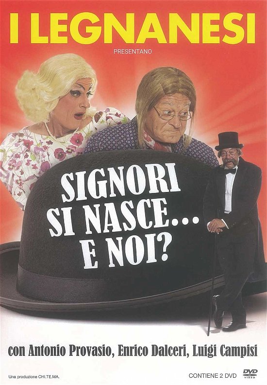 Cover for Legnanesi (I) · Signori Si Nasce... E Noi? (DVD) (2018)