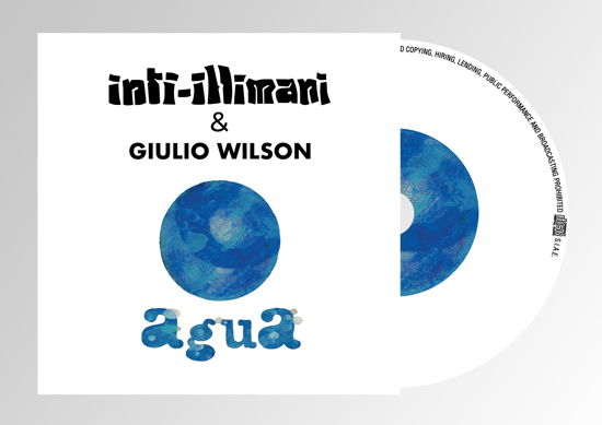 Cover for Inti Illimani &amp; Wilson Giulio · Agua (CD) (2023)