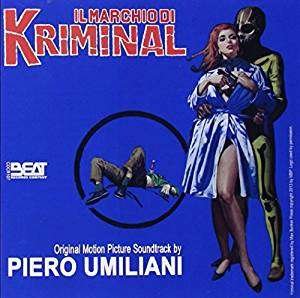 Il Marchio Di Kriminal - Piero Umiliani - Musik - BEAT INT. - 8032539492515 - 4. maj 2013