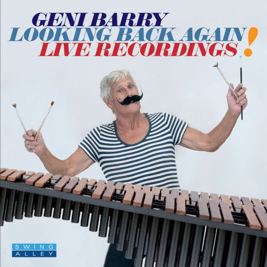 Cover for Barry Geni · Looking Back Again! Live Recordings (CD) (2025)