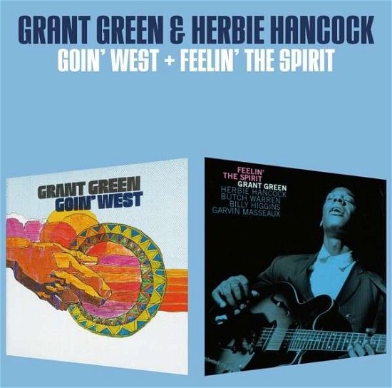 Cover for Green,grant / Hancock,herbie · Goin West / Feelin the Spirit (CD) [Bonus Tracks, Remastered edition] (2013)