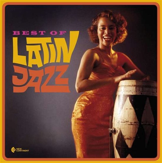The Best Of Latin Jazz - Best of Latin Jazz / Various - Musik - NEW CONTINENT - 8436569194515 - 18. oktober 2019