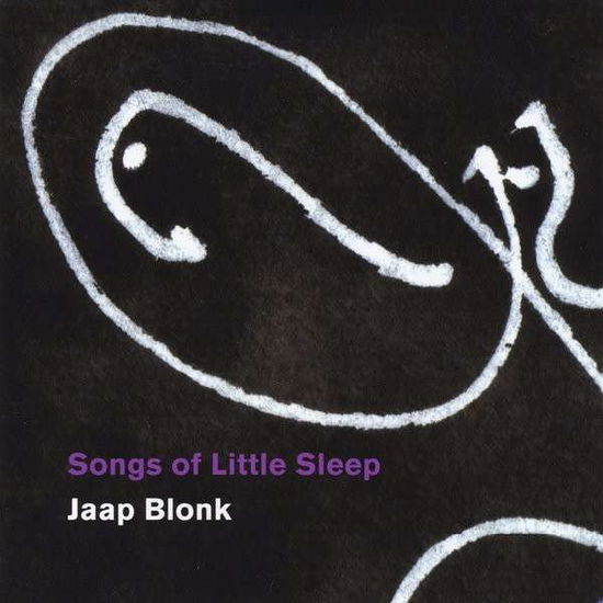 Cover for Jaap Blonk · Songs of Little Sleep (CD) (2014)