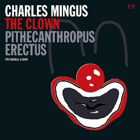 Clown / Pithecanthropus Erectu - Charles Mingus - Música - VINYL PASSION - 8719039004515 - 12 de outubro de 2018