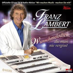 Wunschmelodien Die Man Ni - Franz Lambert - Música - TYRO - 9003549522515 - 27 de maio de 2008