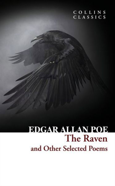 Cover for Edgar Allan Poe · The Raven and Other Selected Poems - Collins Classics (Paperback Bog) (2016)