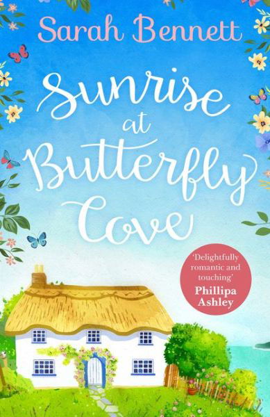 Sunrise at Butterfly Cove - Butterfly Cove - Sarah Bennett - Boeken - HarperCollins Publishers - 9780008292515 - 22 maart 2018