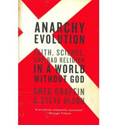 Anarchy Evolution: Faith, Science, and Bad Religion in a World Without God - Greg Graffin - Bøger - HarperCollins Publishers Inc - 9780061828515 - 20. november 2011