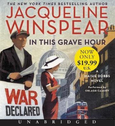 Cover for Jacqueline Winspear · In This Grave Hour Low Price CD: A Maisie Dobbs Novel (Audiobook (CD)) (2018)