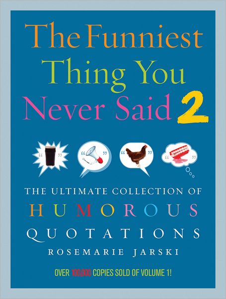 Cover for Rosemarie Jarski · Funniest Thing You Never Said 2 (Paperback Book) (2010)