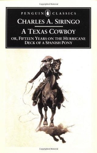 Cover for Charles A. Siringo · A Texas Cowboy: or, Fifteen Years on the Hurricane Deck of a Spanish Pony (Pocketbok) (2000)