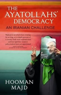 Cover for Hooman Majd · The Ayatollahs' Democracy: An Iranian Challenge (Pocketbok) (2012)