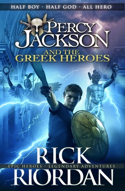 Cover for Rick Riordan · Percy Jackson and the Greek Heroes (Bok) (2015)