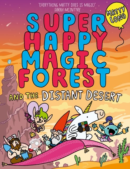 Cover for Matty Long · Super Happy Magic Forest and the Distant Desert (Pocketbok) (2023)