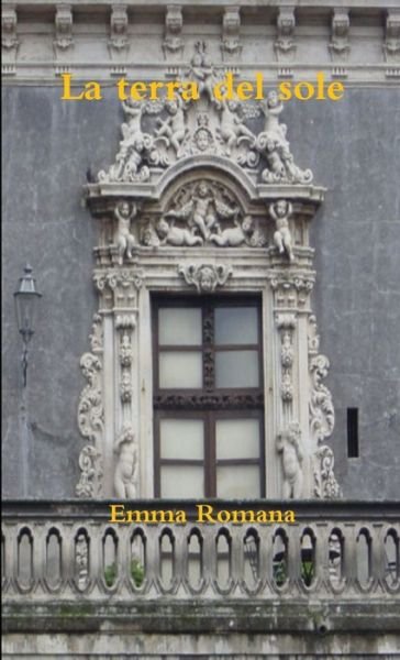 Cover for Emma Romana · Terra Del Sole (Buch) (2017)