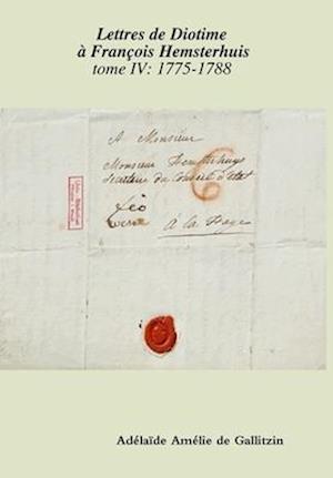 Cover for Adélaïde Amélie de Gallitzin · Lettres de Diotime à Hemsterhuis IV (Book) (2017)