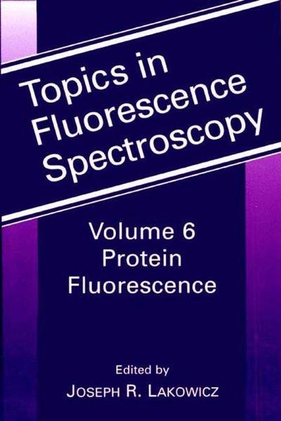 Cover for Ebrary Inc · Protein Fluorescence - Topics in Fluorescence Spectroscopy (Hardcover Book) [2000 edition] (2000)