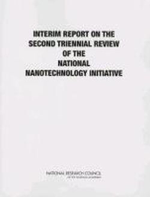Cover for National Research Council · Interim Report on the Second Triennial Review of the National Nanotechnology Initiative (Taschenbuch) (2013)