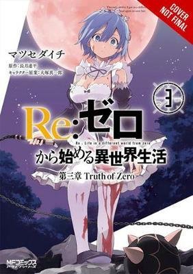 Cover for Tappei Nagatsuki · Re:zero Starting Life in Another World, Chapter 3: Truth of Zero, Vol. 3 - Re Zero Sliaw Chapter 3 Truth Zero Gn (Paperback Book) (2018)