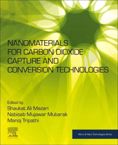 Cover for Shaukat Ali Mazari · Nanomaterials for Carbon Dioxide Capture and Conversion Technologies - Micro &amp; Nano Technologies (Paperback Book) (2022)