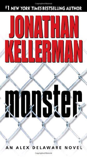 Cover for Jonathan Kellerman · Monster (Alex Delaware, No. 13) (Taschenbuch) [Reprint edition] (2008)