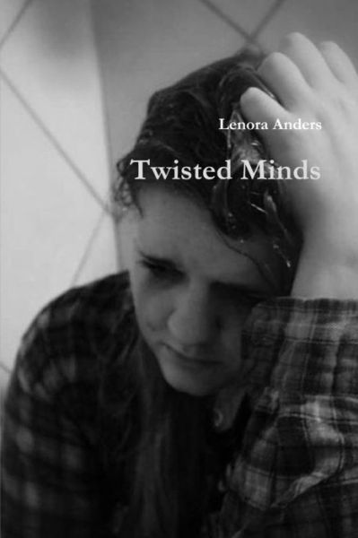 Cover for Lenora Anders · Twisted Minds (Bog) (2019)