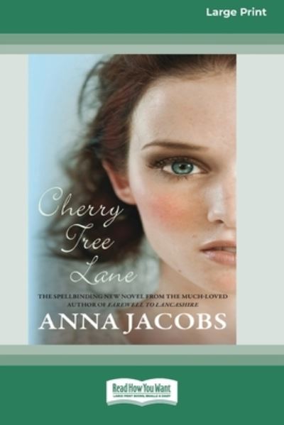 Cover for Anna Jacobs · Cherry Tree Lane (16pt Large Print Edition) (Paperback Book) (2019)