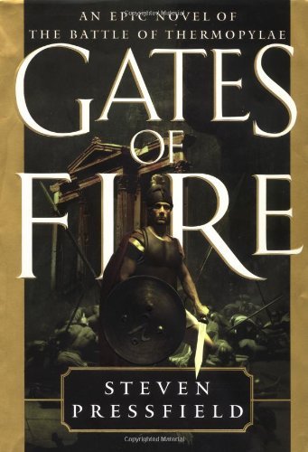 Cover for Steven Pressfield · Gates of Fire (Innbunden bok) [1st edition] (1998)
