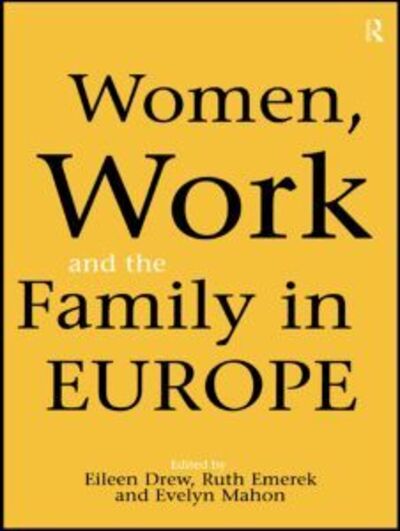 Cover for Eileen Drew · Women, Work and the Family in Europe (Paperback Book) (1998)