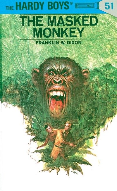 Cover for Franklin W. Dixon · Hardy Boys 51: the Masked Monkey - The Hardy Boys (Hardcover bog) [1st edition] (1972)