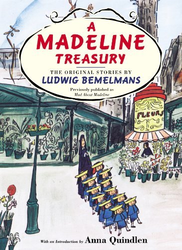 Cover for Ludwig Bemelmans · A Madeline Treasury: The Original Stories by Ludwig Bemelmans (Innbunden bok) [1st edition] (2014)