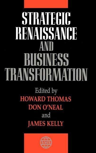 Cover for H Thomas · Strategic Renaissance and Business Transformation - Strategic Management Series (Hardcover bog) (1995)