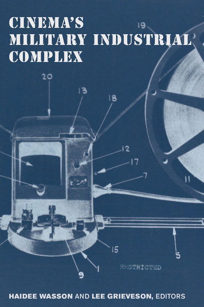 Cover for Wasson / Grieveson · Cinema's Military Industrial Complex (Paperback Book) (2018)