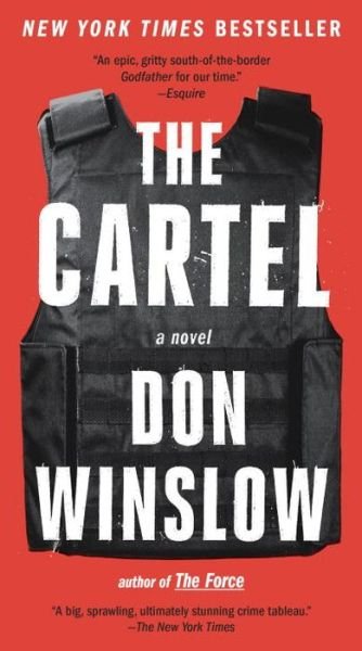 The Cartel - Power of the Dog Series - Don Winslow - Kirjat - Knopf Doubleday Publishing Group - 9780525436515 - tiistai 26. syyskuuta 2017