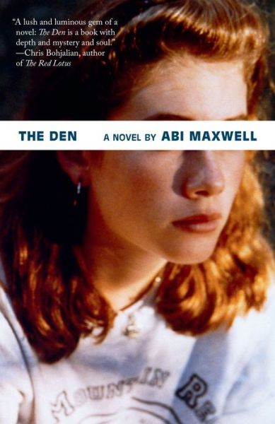 Cover for Abi Maxwell · The Den: A Novel (Paperback Book) (2020)