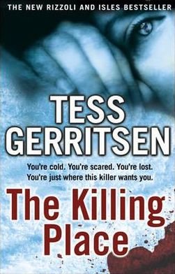 Cover for Tess Gerritsen · The Killing Place: (Rizzoli &amp; Isles series 8) - Rizzoli &amp; Isles (Pocketbok) (2011)