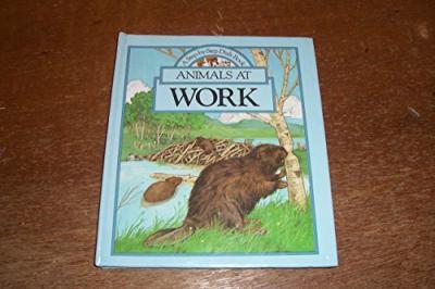 Cover for A Stepbystep Dials Book  Animals at Work (Book)