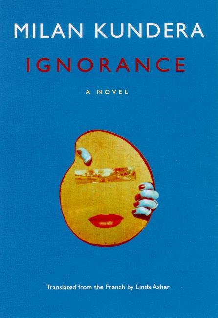 Cover for Milan Kundera · Ignorance (Paperback Book) [Main edition] (2003)