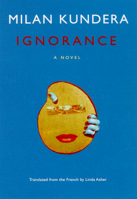 Ignorance - Milan Kundera - Bücher - Faber & Faber - 9780571215515 - 4. September 2003