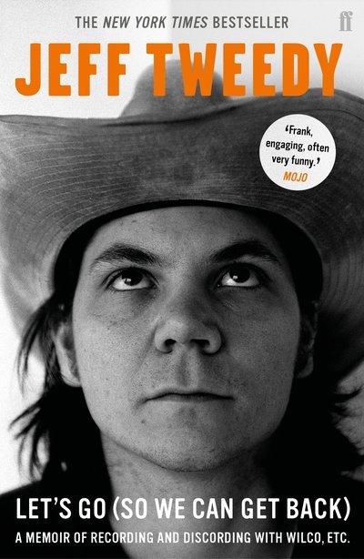 Cover for Jeff Tweedy · Let's Go (So We Can Get Back): A Memoir of Recording and Discording with Wilco, etc. (Pocketbok) [Main edition] (2019)